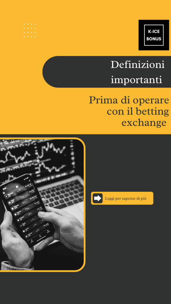 Definizioni importanti per capire il betting exchange 