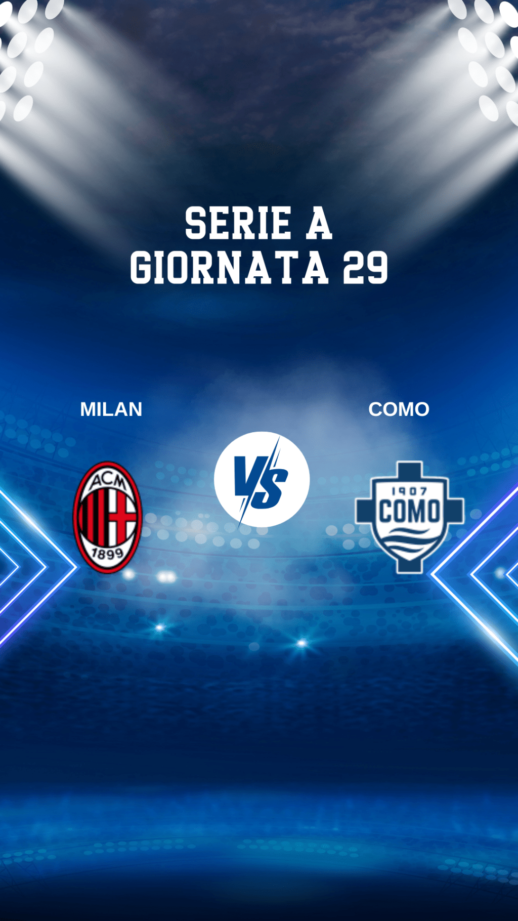 Derby Lombardo dall’importanza inattesa: Milan – Como per la 29° giornata di Serie&nbsp;A