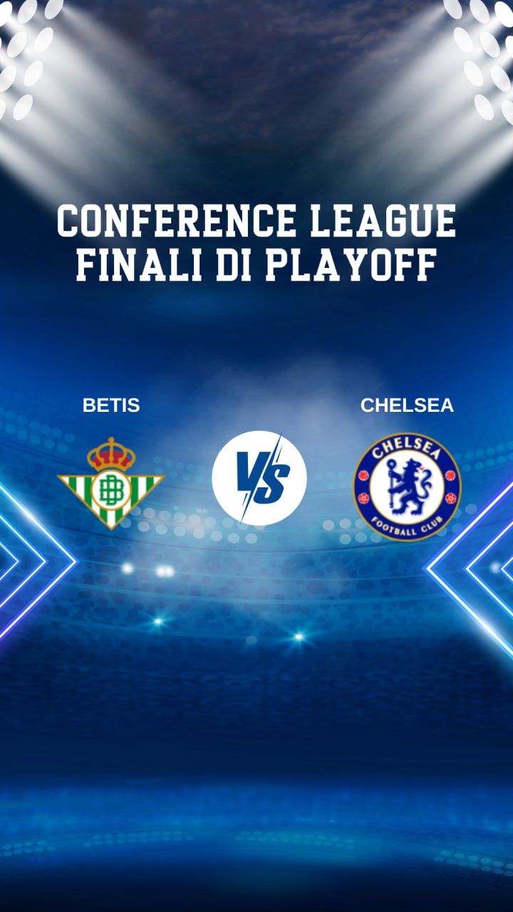 Finale infuocata a Varsavia: Betis e Chelsea si giocano la Conference&nbsp;League